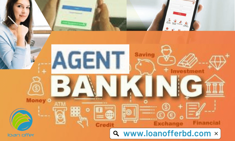 agent-banking-in-bangladesh-loanofferbd