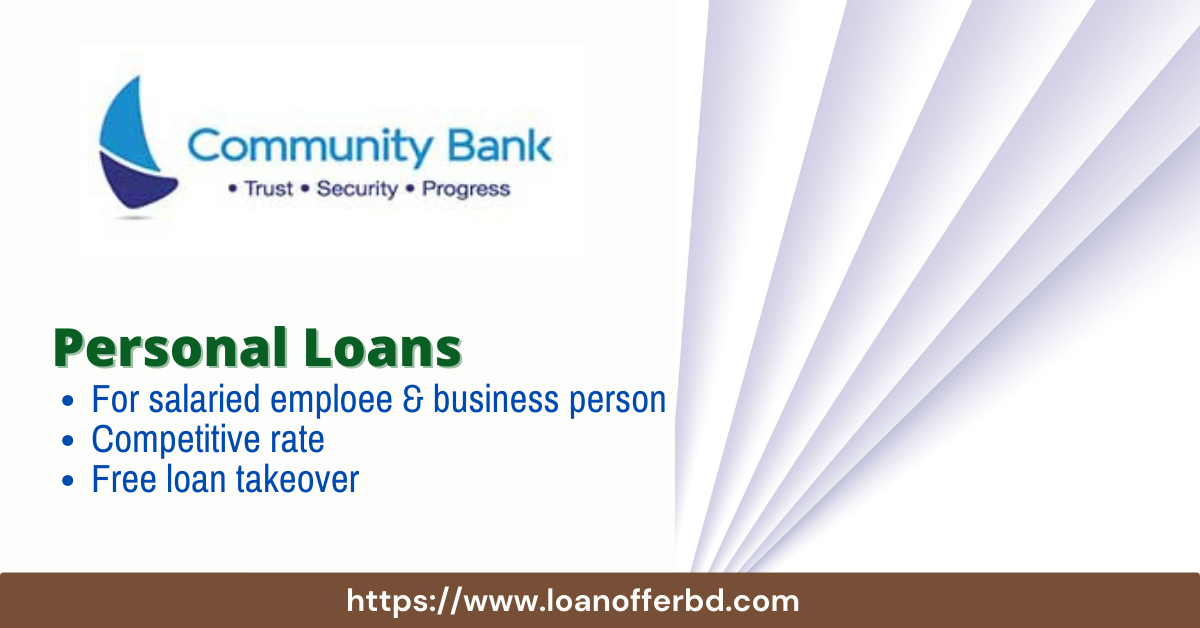 Community Bank Bangladesh PLC personal loan