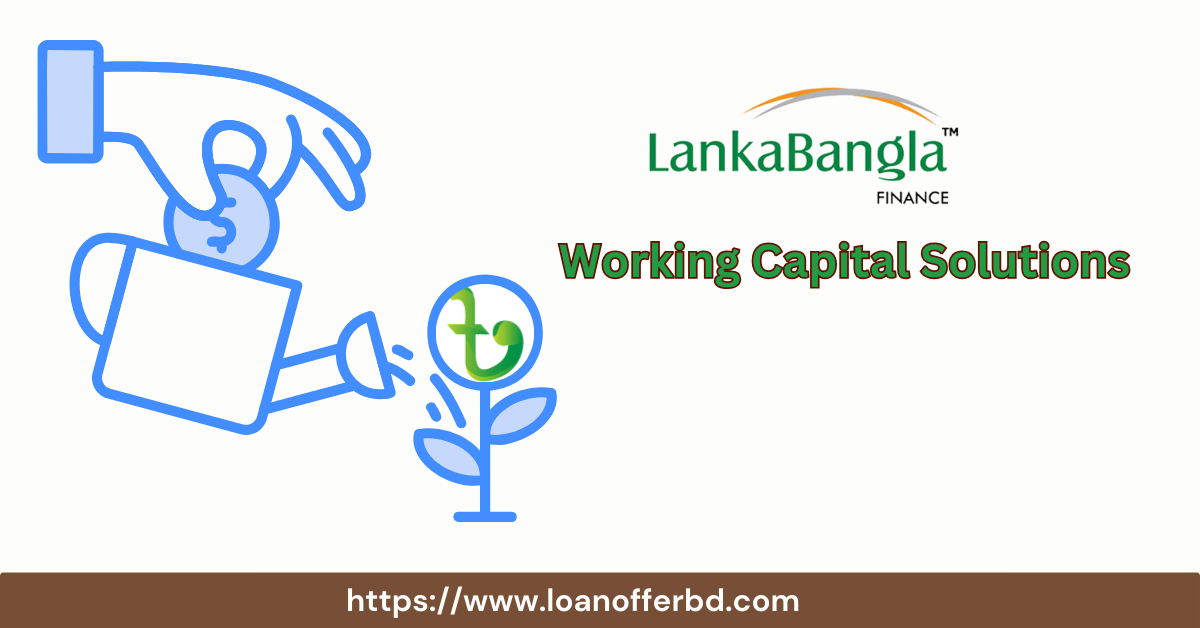 LankaBangla-Working-Capital-Solutions