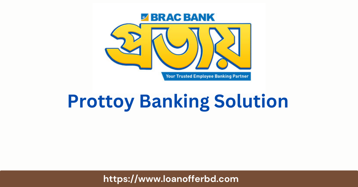 Prottoy Banking solution